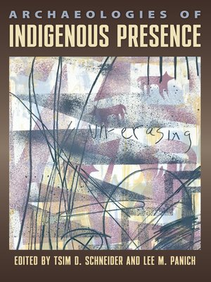 cover image of Archaeologies of Indigenous Presence